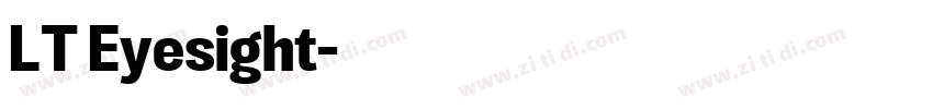 LT Eyesight字体转换 LT Eyesight字体转换